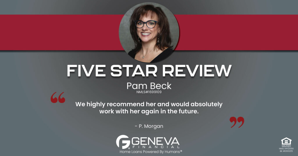 5 Star Review for Pam Beck, Licensed Mortgage Loan Officer with Geneva Financial, Glendale, AZ – Home Loans Powered by Humans®.