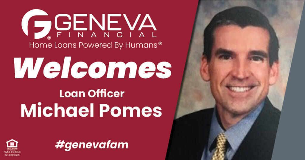 Geneva Financial Welcomes New Loan Officer Michael Pomes to Texas Market – Home Loans Powered by Humans®.