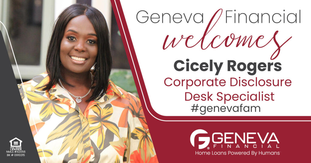 Geneva Financial Welcomes New Disclosure Specialist Cicely Rogers to Geneva Corporate – Home Loans Powered by Humans®.